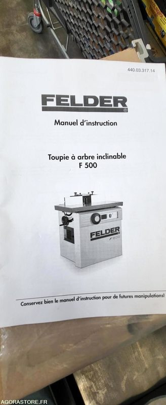 Herramienta/ Equipo Toupie à arbre inclinable F 500 - Très bon état
